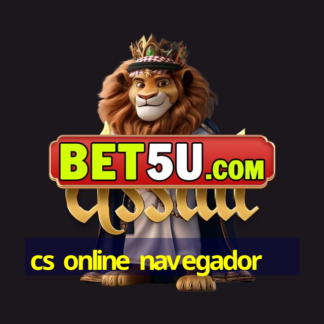 cs online navegador